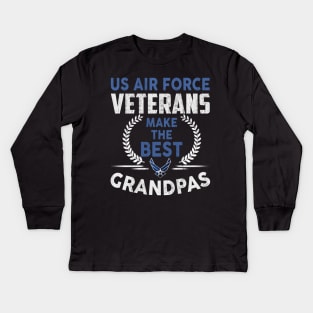 Air Force Veterans Make the Best Grandpas Kids Long Sleeve T-Shirt